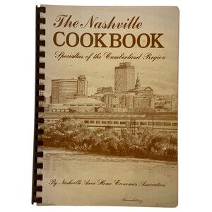 The Nashville Cookbook Area Home Economics Association 1977 Second Printing